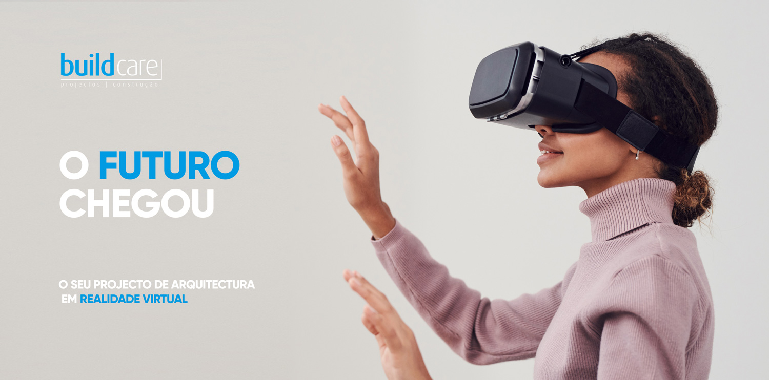 Realidade Virtual</br>O futuro chegou 1 realidade virtual buildcare